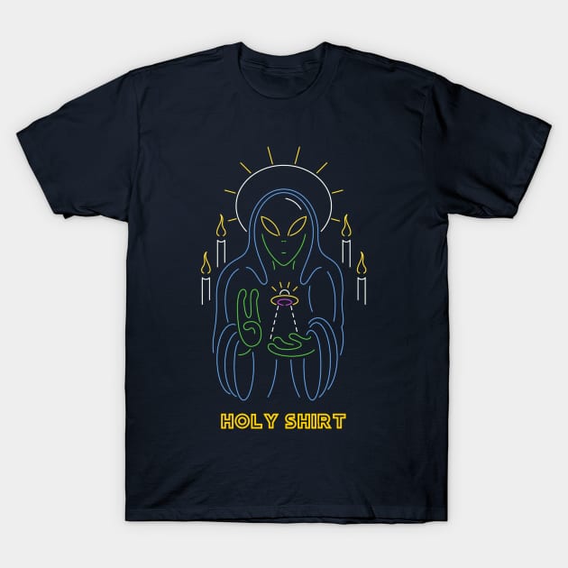 Holy shirt alien T-Shirt by G4M3RS